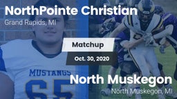 Matchup: NorthPointe Christia vs. North Muskegon  2020