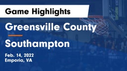 Greensville County  vs Southampton  Game Highlights - Feb. 14, 2022