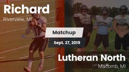 Matchup: Richard vs. Lutheran North  2019