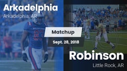 Matchup: Arkadelphia vs. Robinson  2018