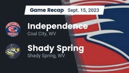 Recap: Independence  vs. Shady Spring  2023
