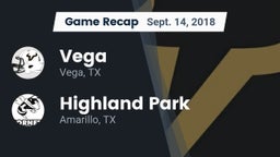 Recap: Vega  vs. Highland Park  2018