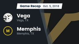 Recap: Vega  vs. Memphis  2018