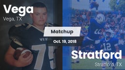 Matchup: Vega vs. Stratford  2018