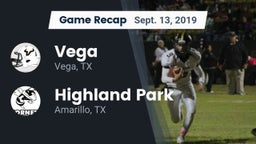 Recap: Vega  vs. Highland Park  2019