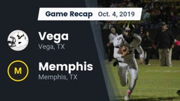 Recap: Vega  vs. Memphis  2019