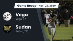 Recap: Vega  vs. Sudan  2019