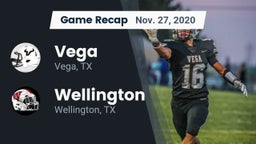 Recap: Vega  vs. Wellington  2020