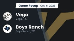 Recap: Vega  vs. Boys Ranch  2023