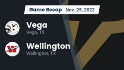 Recap: Vega  vs. Wellington  2022