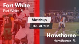 Matchup: Fort White vs. Hawthorne  2016