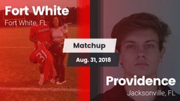 Matchup: Fort White vs. Providence  2018