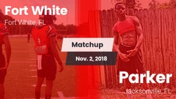 Matchup: Fort White vs. Parker  2018