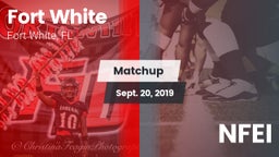 Matchup: Fort White vs. NFEI 2019
