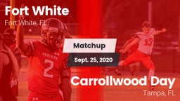 Matchup: Fort White vs. Carrollwood Day  2020
