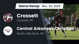 Recap: Crossett  vs. Central Arkansas Christian 2020