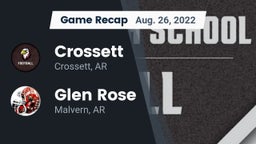 Recap: Crossett  vs. Glen Rose  2022