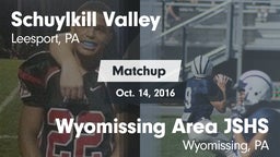 Matchup: Schuylkill Valley vs. Wyomissing Area JSHS 2016