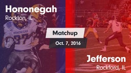 Matchup: Hononegah High vs. Jefferson  2016