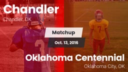 Matchup: Chandler vs. Oklahoma Centennial  2016