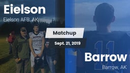 Matchup: Eielson vs. Barrow  2019