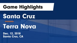Santa Cruz  vs Terra Nova Game Highlights - Dec. 12, 2018