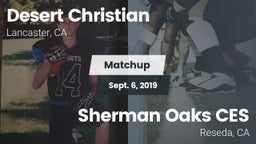 Matchup: Desert Christian vs. Sherman Oaks CES  2019