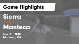 Sierra  vs Manteca  Game Highlights - Jan. 31, 2020
