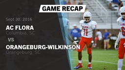 Recap: AC Flora  vs. Orangeburg-Wilkinson  2016