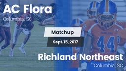 Matchup: AC Flora vs. Richland Northeast  2017