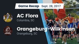 Recap: AC Flora  vs. Orangeburg-Wilkinson  2017
