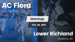 Matchup: AC Flora vs. Lower Richland  2017