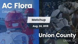 Matchup: AC Flora vs. Union County  2018