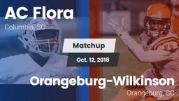 Matchup: AC Flora vs. Orangeburg-Wilkinson  2018