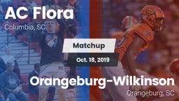 Matchup: AC Flora vs. Orangeburg-Wilkinson  2019