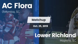 Matchup: AC Flora vs. Lower Richland  2019