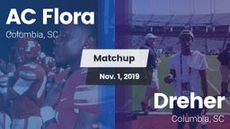 Matchup: AC Flora vs. Dreher  2019