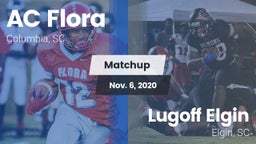 Matchup: AC Flora vs. Lugoff Elgin  2020