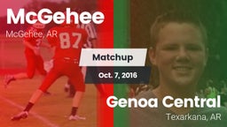 Matchup: McGehee vs. Genoa Central  2016