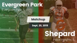 Matchup: Evergreen Park vs. Shepard  2019