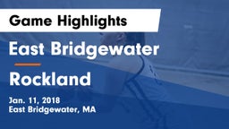 East Bridgewater  vs Rockland  Game Highlights - Jan. 11, 2018