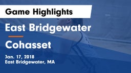 East Bridgewater  vs Cohasset  Game Highlights - Jan. 17, 2018