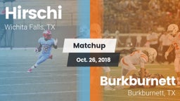 Matchup: Hirschi  vs. Burkburnett  2018