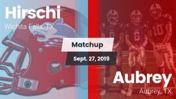 Matchup: Hirschi  vs. Aubrey  2019
