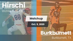 Matchup: Hirschi  vs. Burkburnett  2020