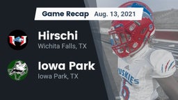 Recap: Hirschi  vs. Iowa Park  2021