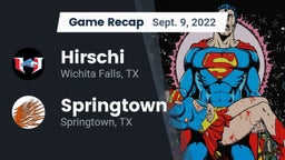 Recap: Hirschi  vs. Springtown  2022