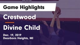 Crestwood  vs Divine Child  Game Highlights - Dec. 19, 2019