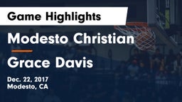 Modesto Christian  vs Grace Davis  Game Highlights - Dec. 22, 2017