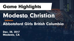 Modesto Christian  vs Abbotsford Girls British Columbia Game Highlights - Dec. 28, 2017